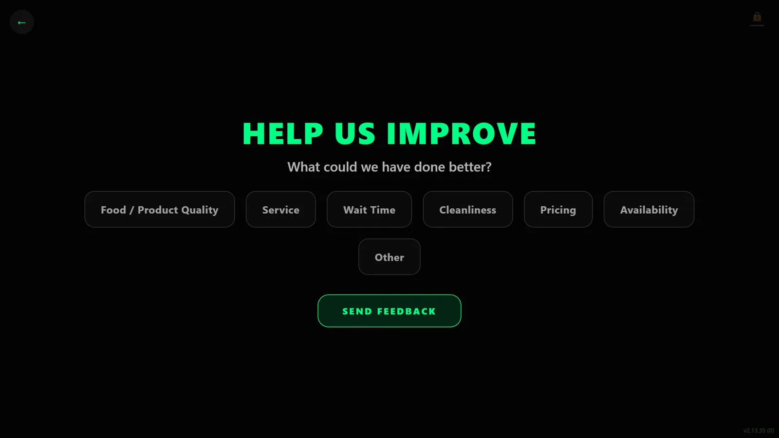 Improvement survey screen letting a customer report an issue with quality, service, wait time or cleanliness.